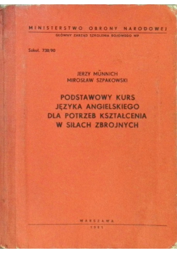 Podstawowy kurs języka angielskiego dla potrzeb kształcenia w siłach zbrojnych