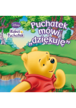 Puchatek mówi dziękuję