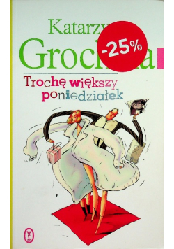 Trochę większy poniedziałek