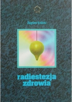 Radiestezja zdrowia