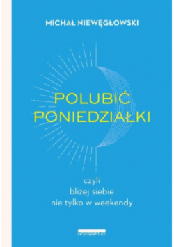 Polubić poniedziałki