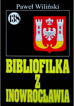 Pan Samochodzik Bibliofilka z Inowrocławia Tom 138