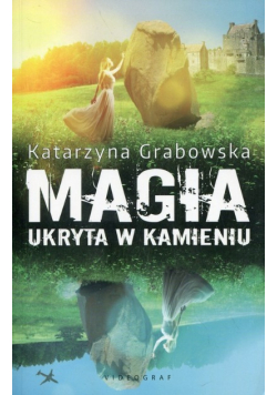 Magia ukryta w kamieniu