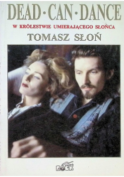 Dead Can Dance W królestwie umierającego
