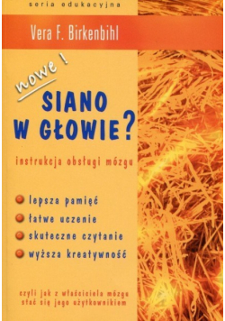 Siano w głowie? Instrukcja obsługi mózgu