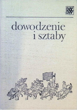 Dowodzenie i sztaby Od schyłku XIX wieku do końca pierwszej wojny światowej
