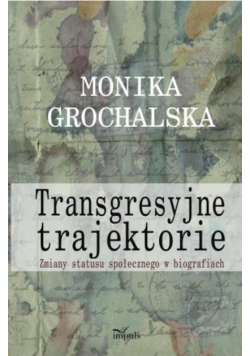 Transgresyjne trajektorie