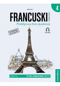 Francuski w tłumaczeniach. Gramatyka Część 4