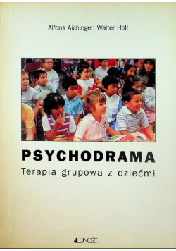 Psychodrama Terapia grupowa z dziećmi
