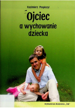 Ojciec a wychowanie dziecka