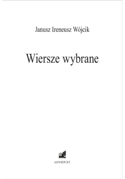 Wójcik Wiersze wybrane