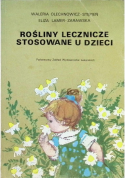 Rośliny lecznicze stosowane u dzieci