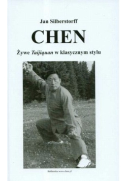 Chen Żywe Taijiquan w klasycznym stylu