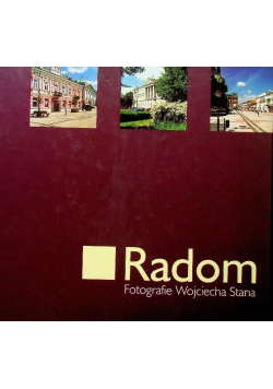 Radom fotografie Wojciecha Stana