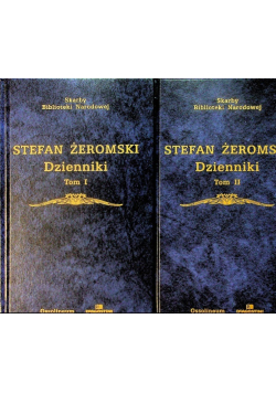Żeromski Dzienniki Tom 1 i 2