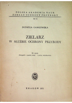 Zielarz w służbie ochrony przyrody