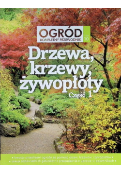 Drzewa, krzewy, żywopłoty Część 1