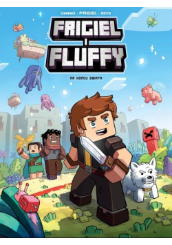 Frigiel i Fluffy Na końcu świata Tom 8