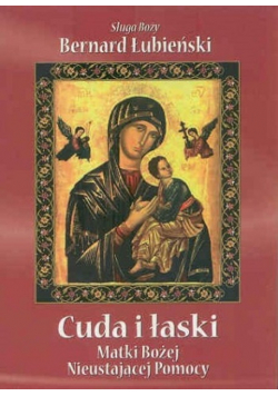 Suda i łaski Matki Bożej Nieustającej Pomocy