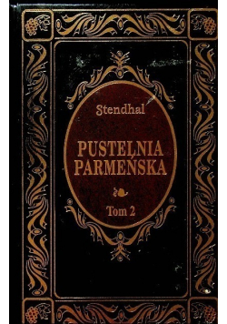Pustelnia Parmeńska, Tom II