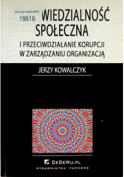 Odpowiedzialność społeczna i przeciwdziałanie korupcji w zarządzaniu organizacją