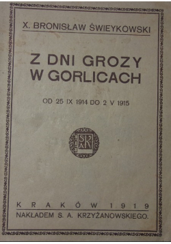 Z dni grozy w Gorlicach 1919r.