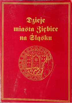 Dzieje miasta Ziębice na Śląsku