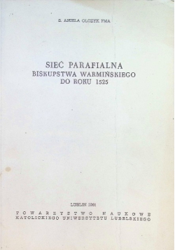 Sieć parafialna biskupstwa warmińskiego do roku 1525