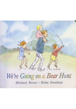 We're Going on a Bear Hunt