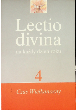 Lectio divina na każdy dzień roku Tom 4 Czas wielkanocny