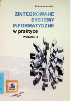 Zintegrowane systemy informatyczne w praktyce