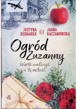 Ogród Zuzanny Warto walczyć o tę miłość