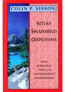 Sztuka świadomego oddychania