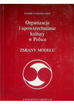 Organizacja i upowszechnianie kultury w Polsce