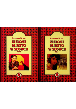 Zielone miasto w słońcu Tom 1 i 2