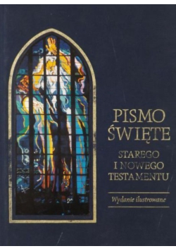Pismo Święte Starego i Nowego Testamentu