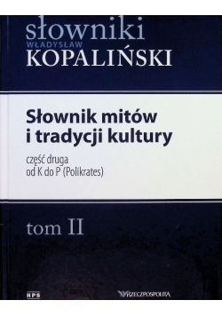 Słownik mitów i tradycji kultury Tom II