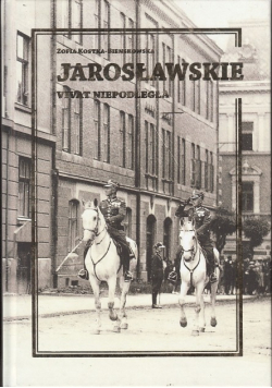 Jarosławskie Vivat niepodległa