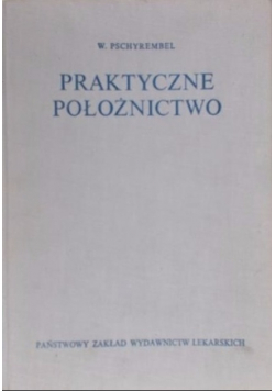 Praktyczne położnictwo