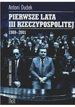 Pierwsze lata III rzeczypospolitej