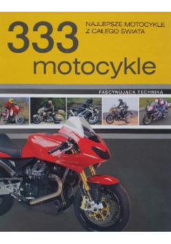 333 motocykle Najlepsze motocykle z całego świata