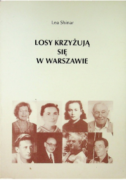 Losy krzyżują się w Warszawie