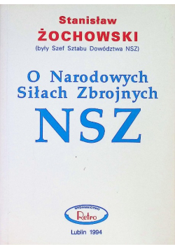 O Narodowych Siłach Zbrojnych NSZ