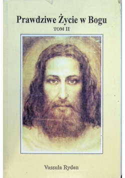 Prawdziwe życie w Bogu Tom II