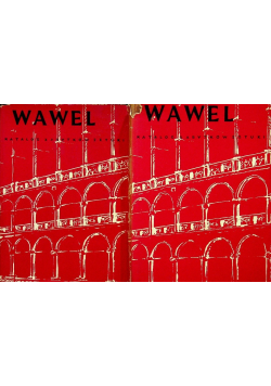 Katalog zabytków sztuki Wawel Tom IV Część 1 i 2