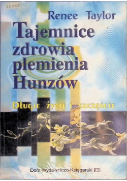 Tajemnice zdrowia plemienia Hunzów