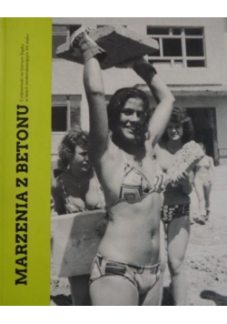 Marzenia z betonu