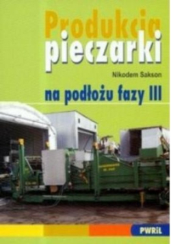 Produkcja pieczarki na podłożu fazy III