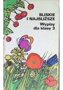 Bliskie i najbliższe wypisy dla klasy 3