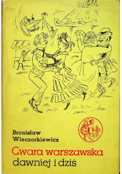 Gwara Warszawska dawniej i dziś